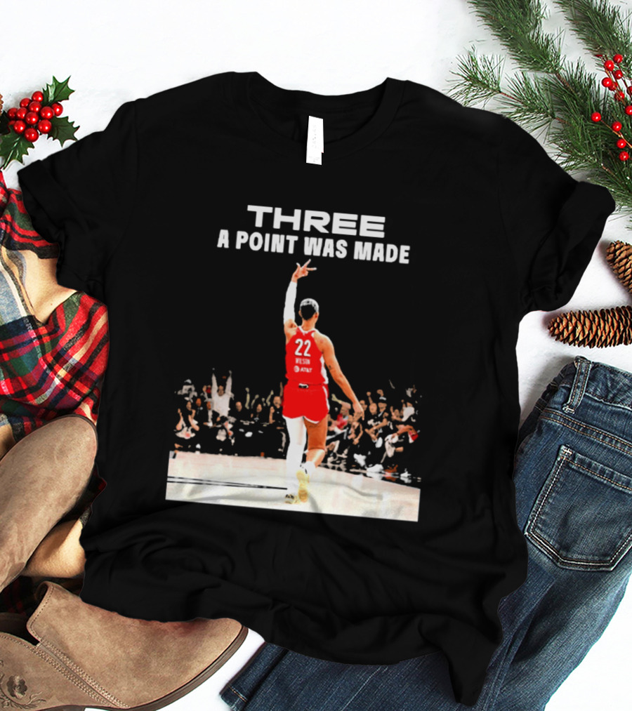 Three A Point Was Made A'ja Wilson 22 Las Vegas Aces WNBA Victory T-Shirt