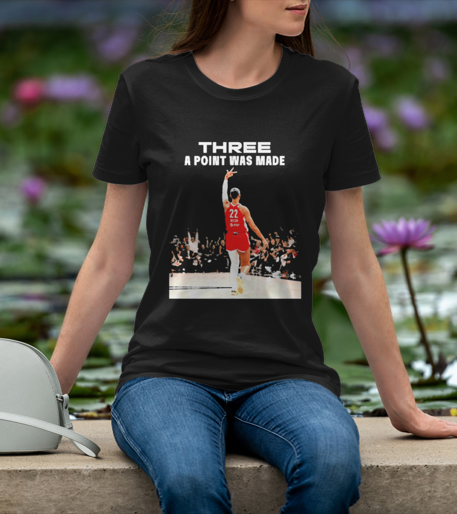 Three A Point Was Made A'ja Wilson 22 Las Vegas Aces WNBA Victory T-Shirt