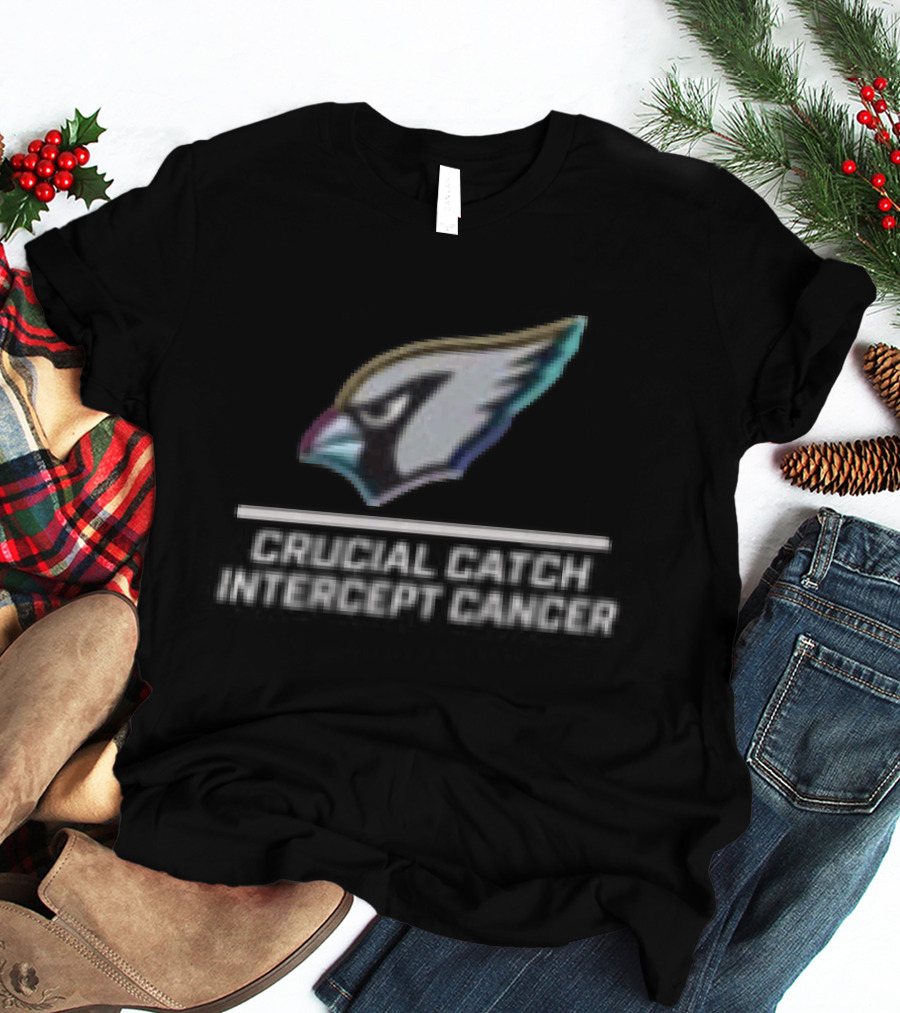 Arizona Cardinals Crucial Catch Intercept Cancer T-Shirt