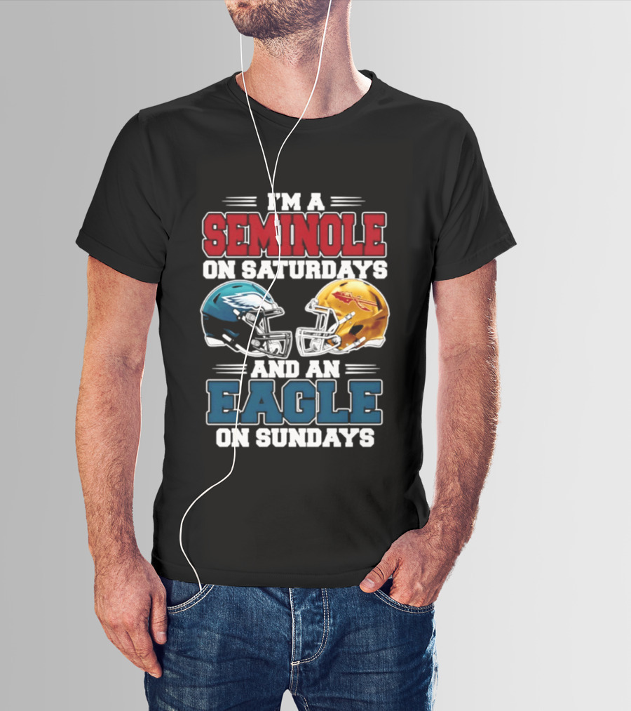 I'm A Seminole On Saturdays And An Eagle On Sundays Football Rivalry Fan Gear T-Shirt