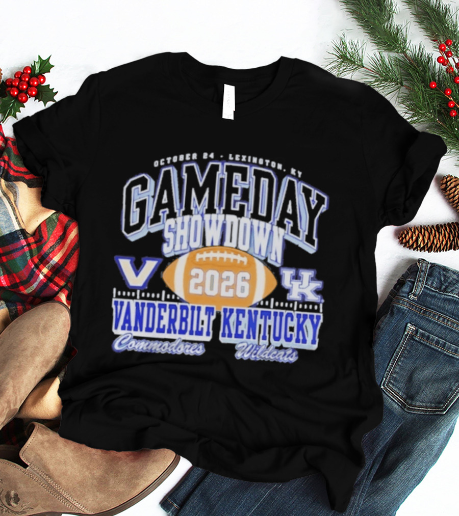 October 24 Lexington Gameday Showdown Vanderbilt Commodores Kentucky Wildcats 2026 T-Shirt