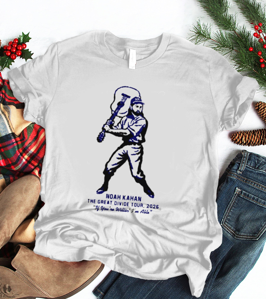 Noah Kahan The Great Divide Tour 2026 If You're Willin I'm Able T-Shirt