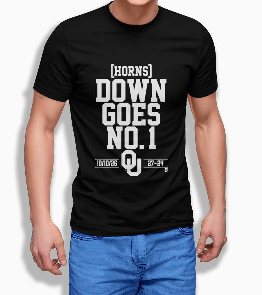 Horns Down Goes No. 1 Oklahoma 10/10/26 27 24 T-Shirt