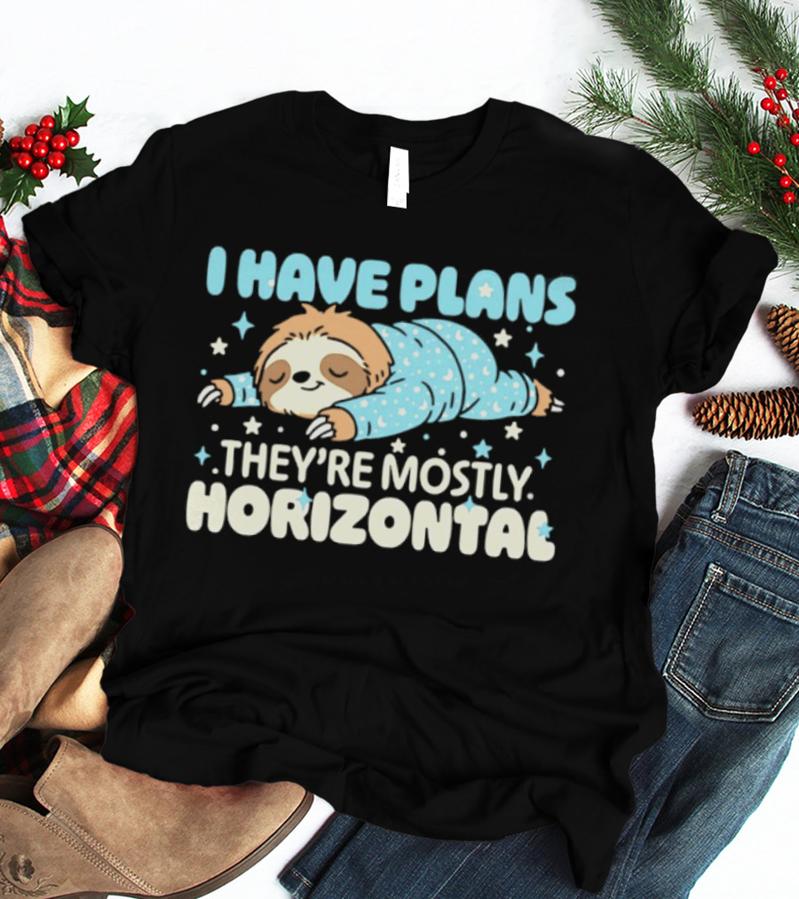 I Have Plans Sloth They're Mostly Horizontal Pajamas And Stars T-Shirt