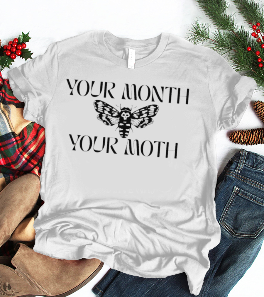 Your Month Your Moth Gothic Occult Insect Image T-Shirt