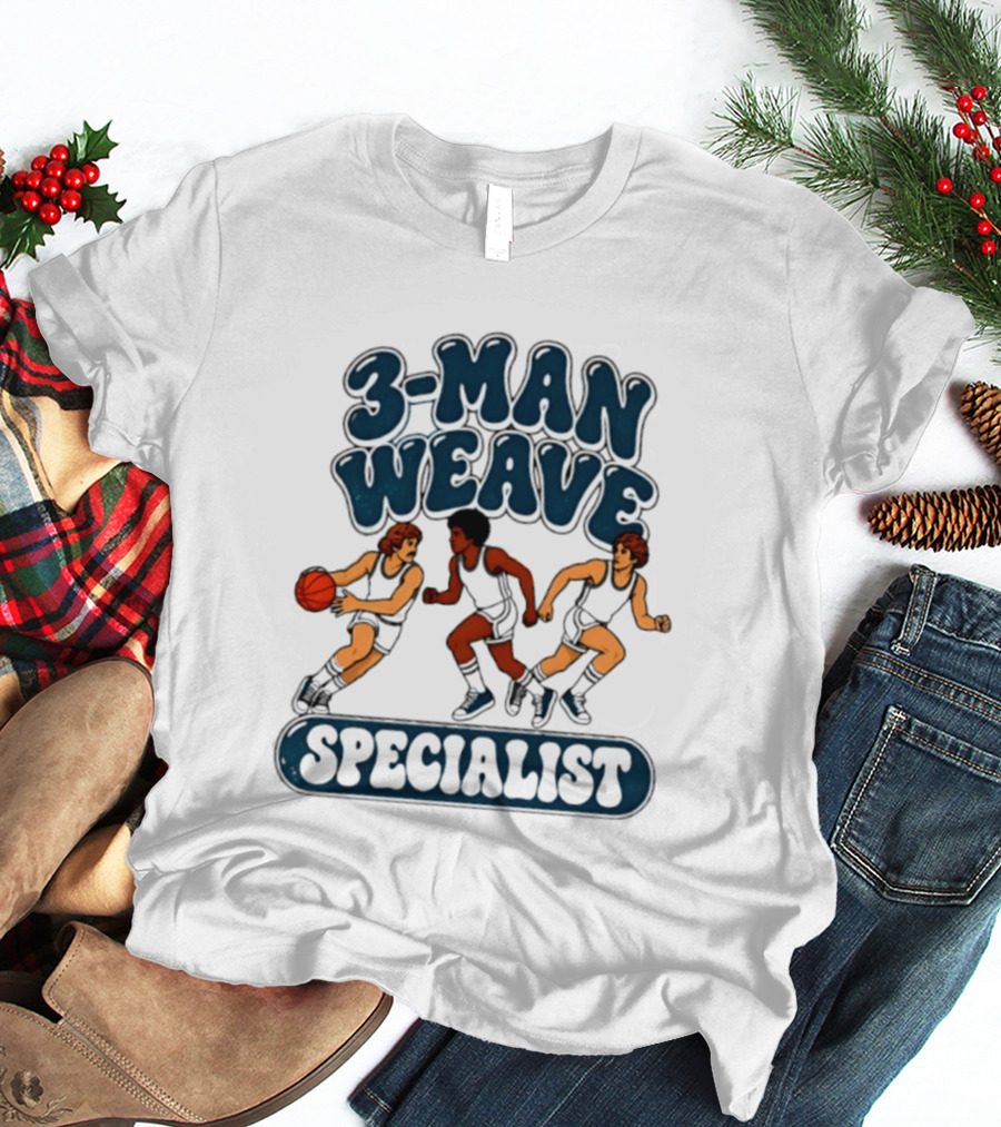 3 Man Weave Specialist Basketball Hoops Team Play T-Shirt