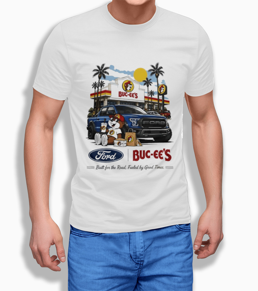 Ford Buc Ee's Built For The Road Fueled By Good Times Adventure T-Shirt