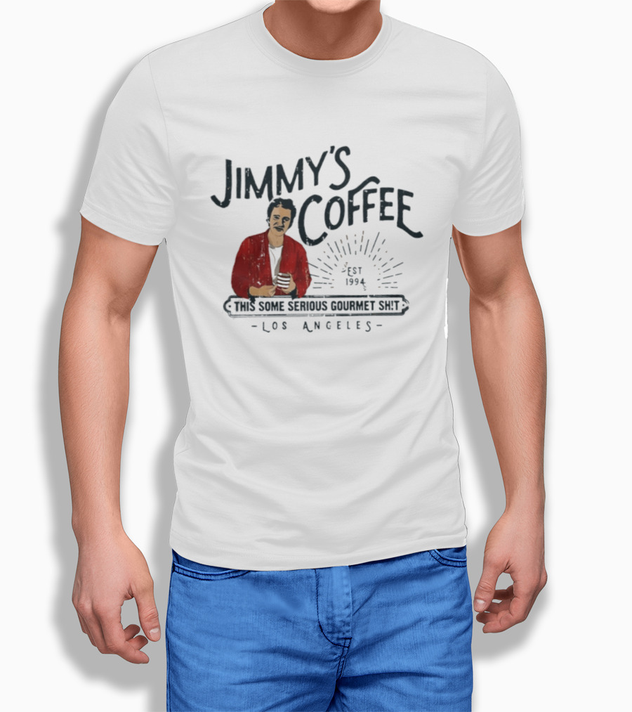 Jimmy's Coffee Est 1994 Serious Gourmet Los Angeles T-Shirt