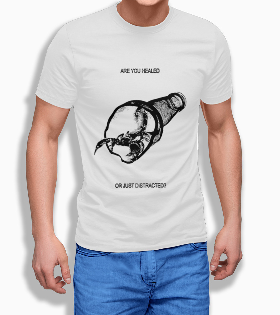 Scorpion Are You Healed Or Just Distracted Bottle Image T-Shirt
