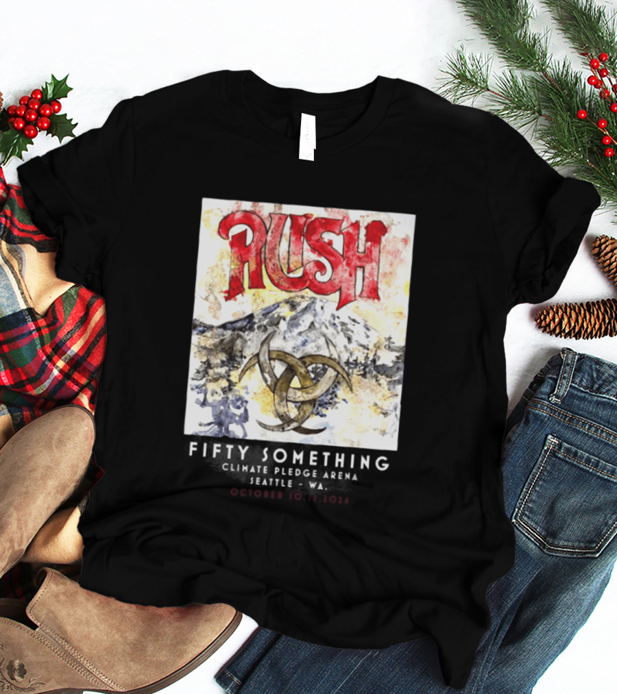 Rush Fifty Something Tour October 10th And 12th 2026 Climate Pledge Arena Seattle Washington T-Shirt