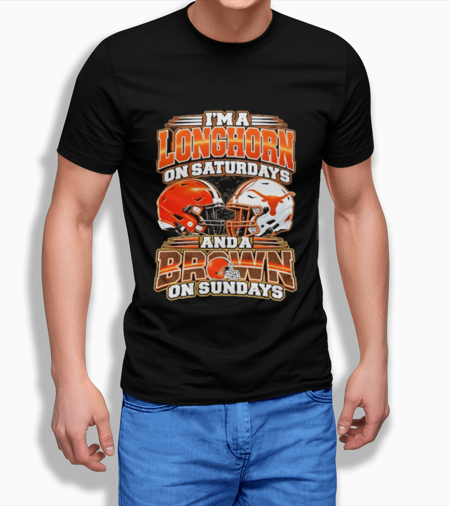 I'm A Longhorns On Saturdays And A Browns On Sundays Football Helmets T-Shirt