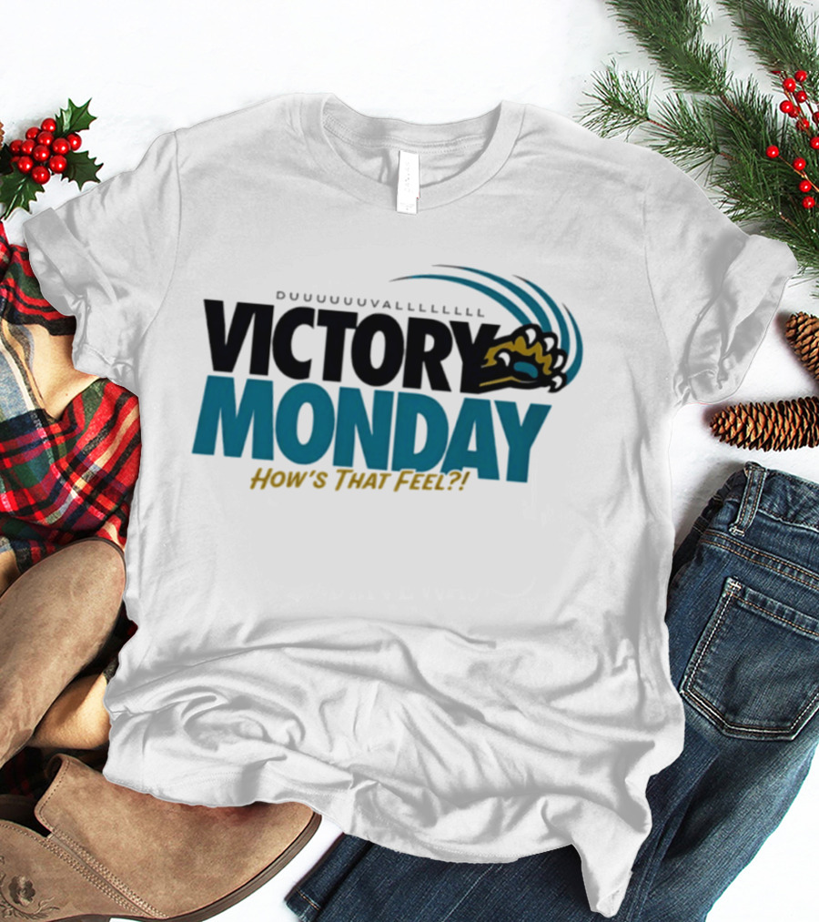 Duuuuuvallllllll Victory Monday How's That Feel Jacksonville Jaguars T-Shirt