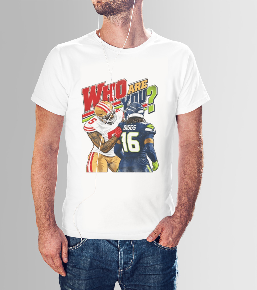 Mike Evans San Francisco 49ers Diggs Who Are You Football Confrontation T-Shirt