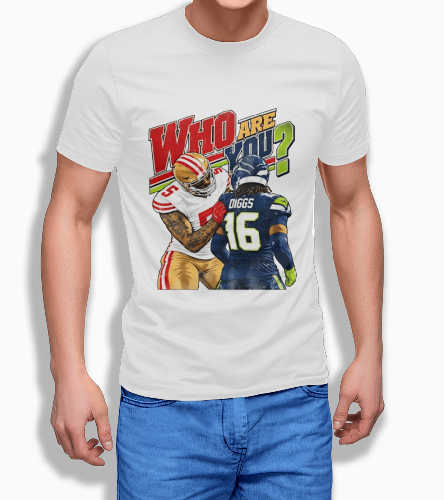 Mike Evans San Francisco 49ers Diggs Who Are You Football Confrontation T-Shirt