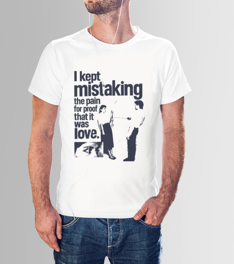 I Kept Mistaking The Pain For Proof That It Was Love Retro Cartoon T-Shirt