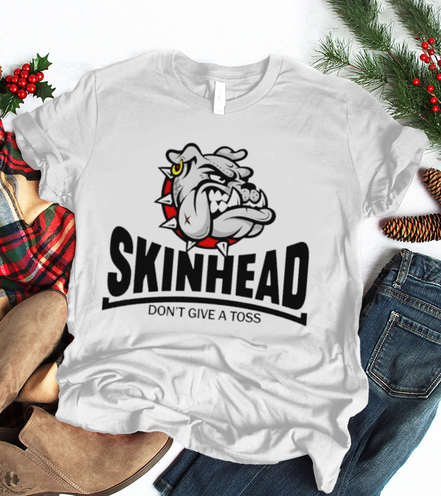 Skinhead Don't Give A Toss Bulldog Punk T-Shirt