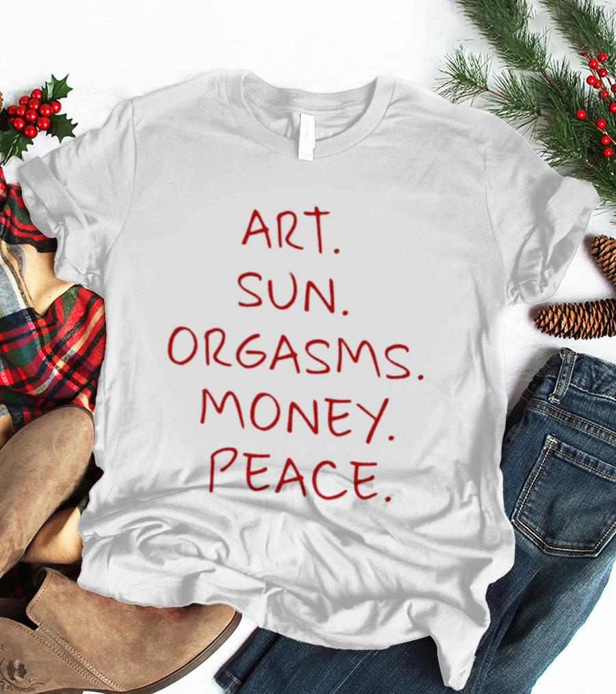 Art Sun Orgasms Money Peace T-Shirt