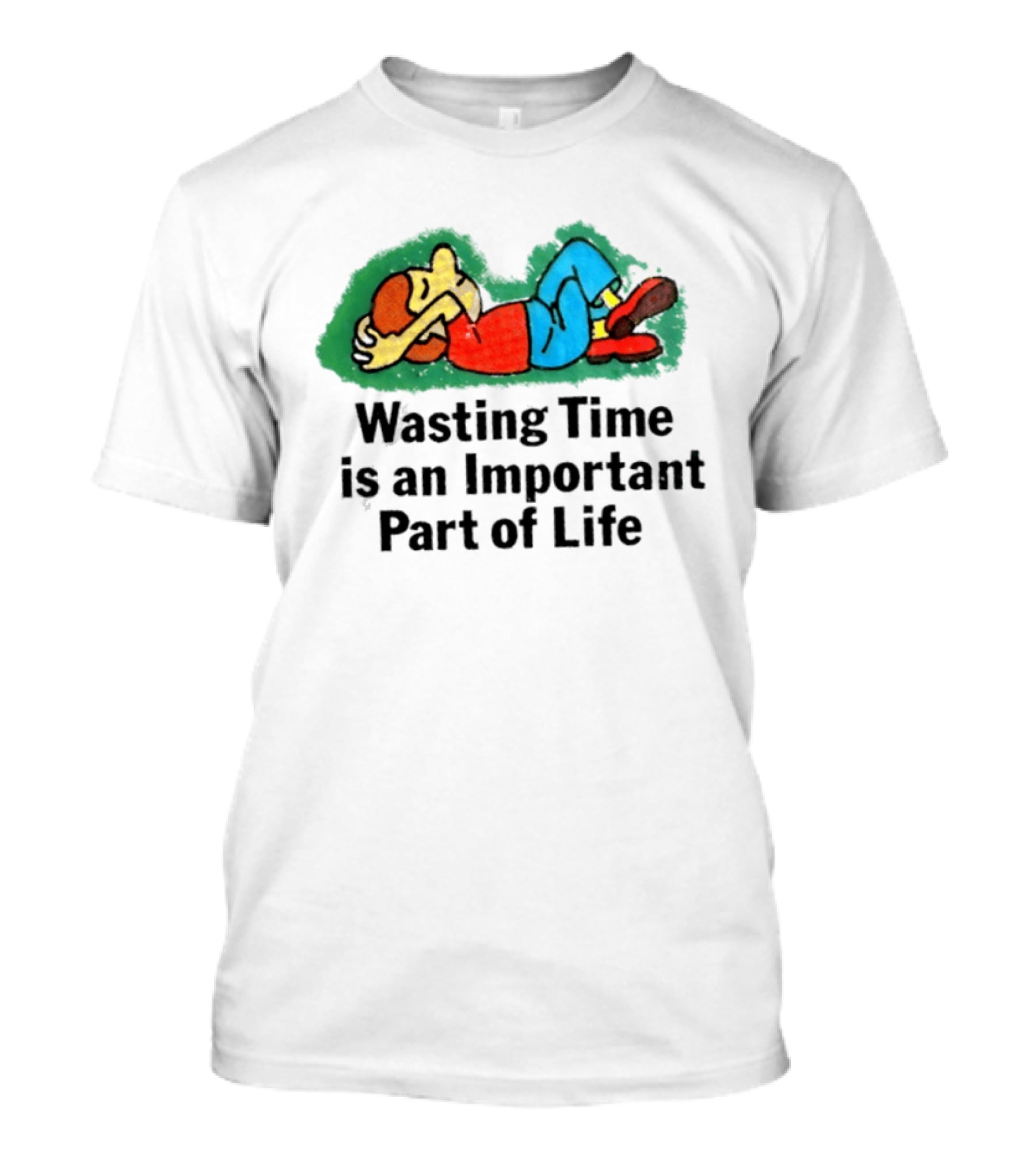 Wasting Time Is An Important Part Of Life Relaxing Cartoon T-Shirt