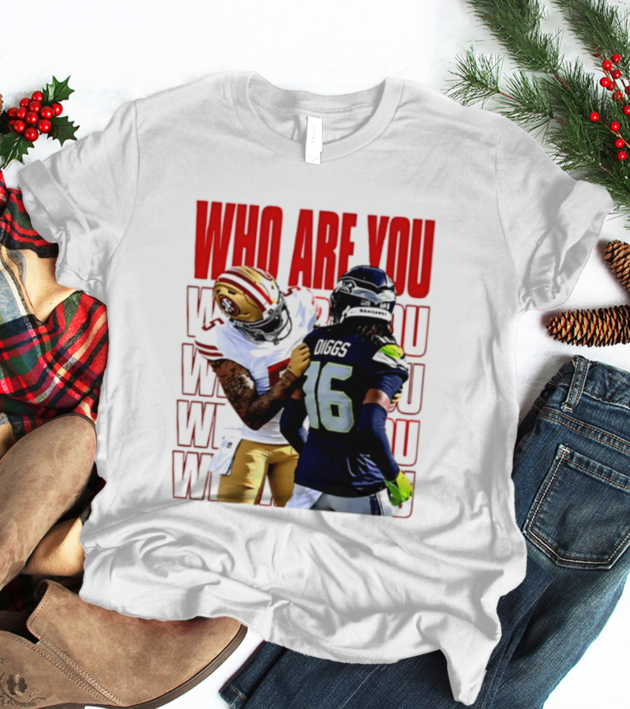 Who Are You Football Viral Moment Mike Evans Vs Trevon Diggs T-Shirt