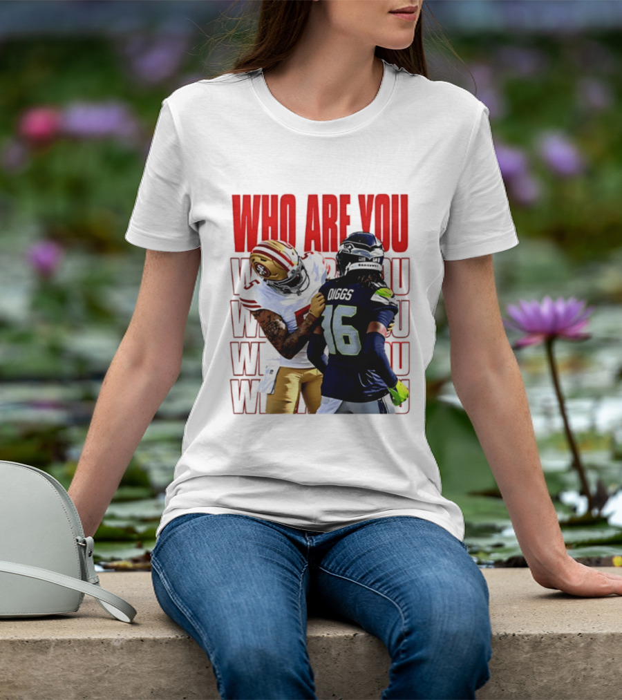 Who Are You Football Viral Moment Mike Evans Vs Trevon Diggs T-Shirt