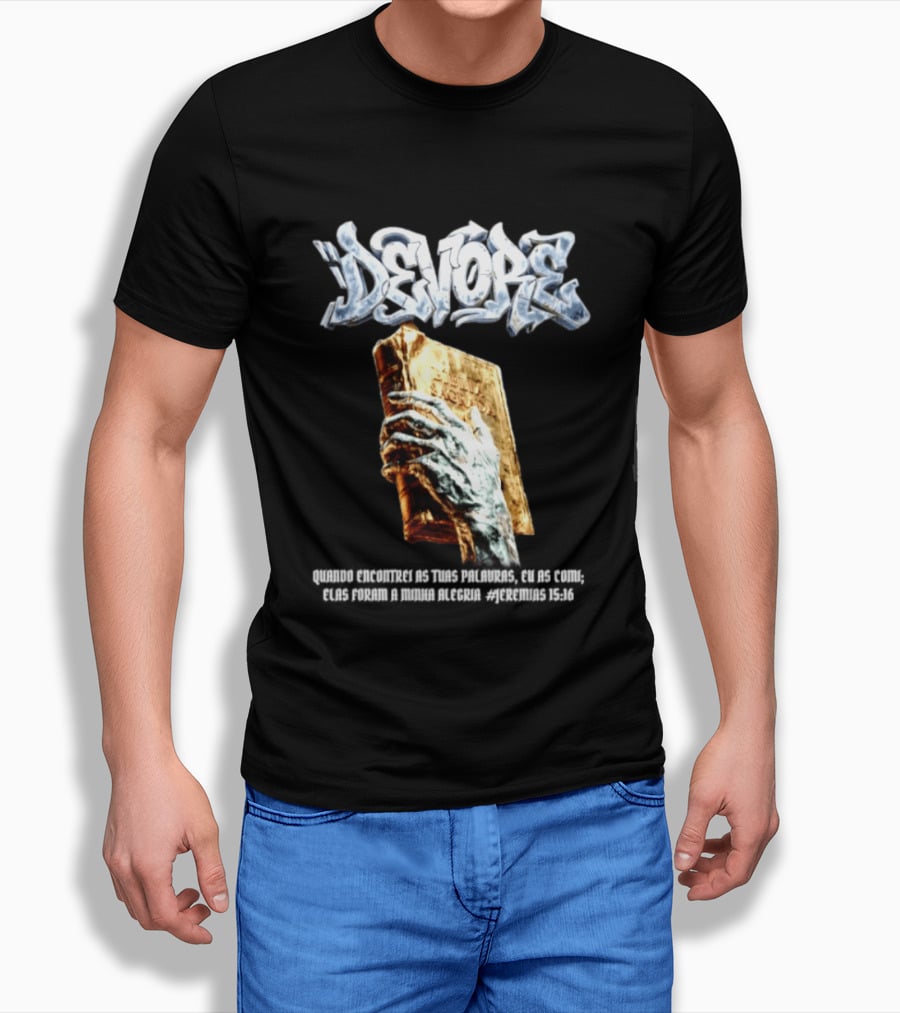 Devore Biblia Sagrada Jeremias 15 16 Encontrei As Tuas Palavras T-Shirt