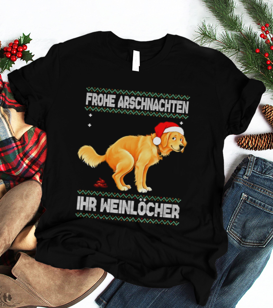Frohe Arschnachten Ihr Weinlocher Golden Retriever Christmas Santa Hat T-Shirt