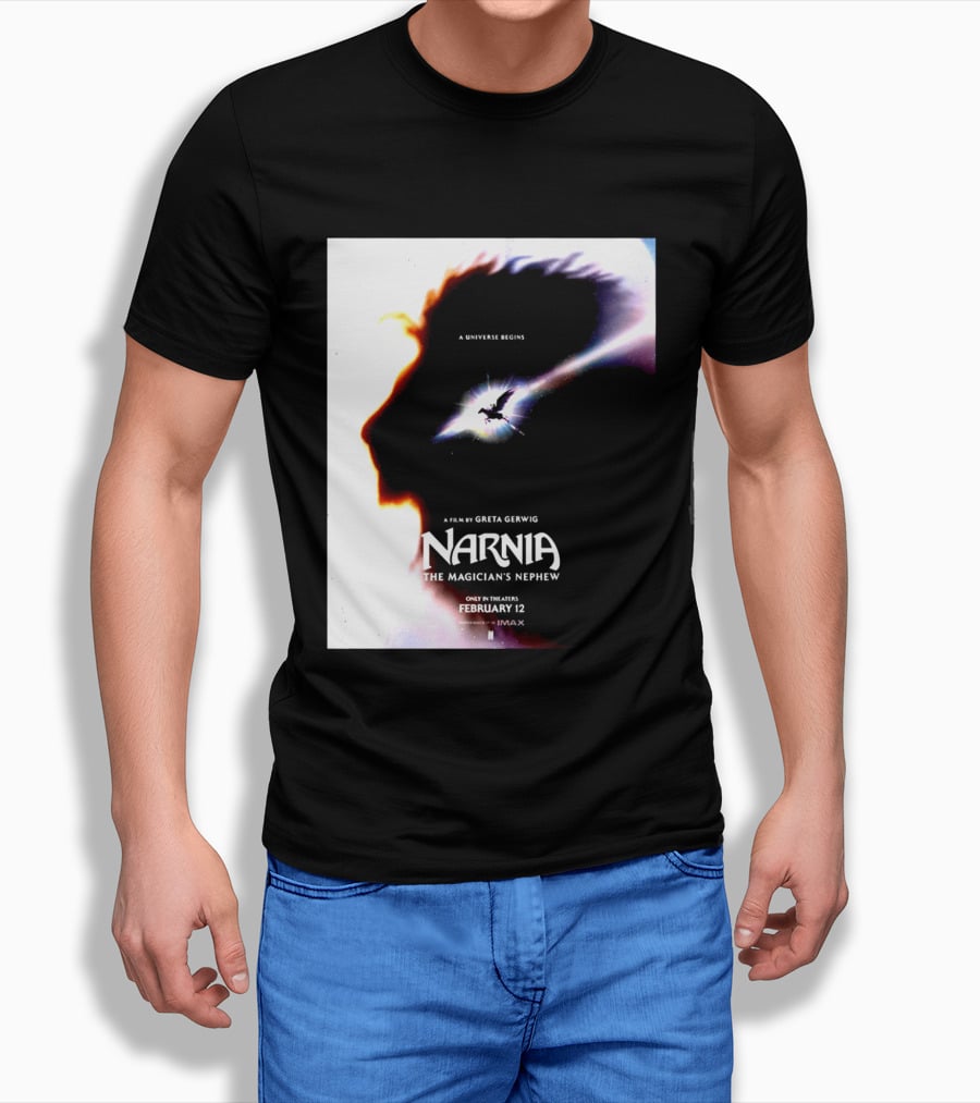Narnia The Magician's Nephew A Universe Begins Film By Greta Gerwig IMAX Release February 12 T-Shirt
