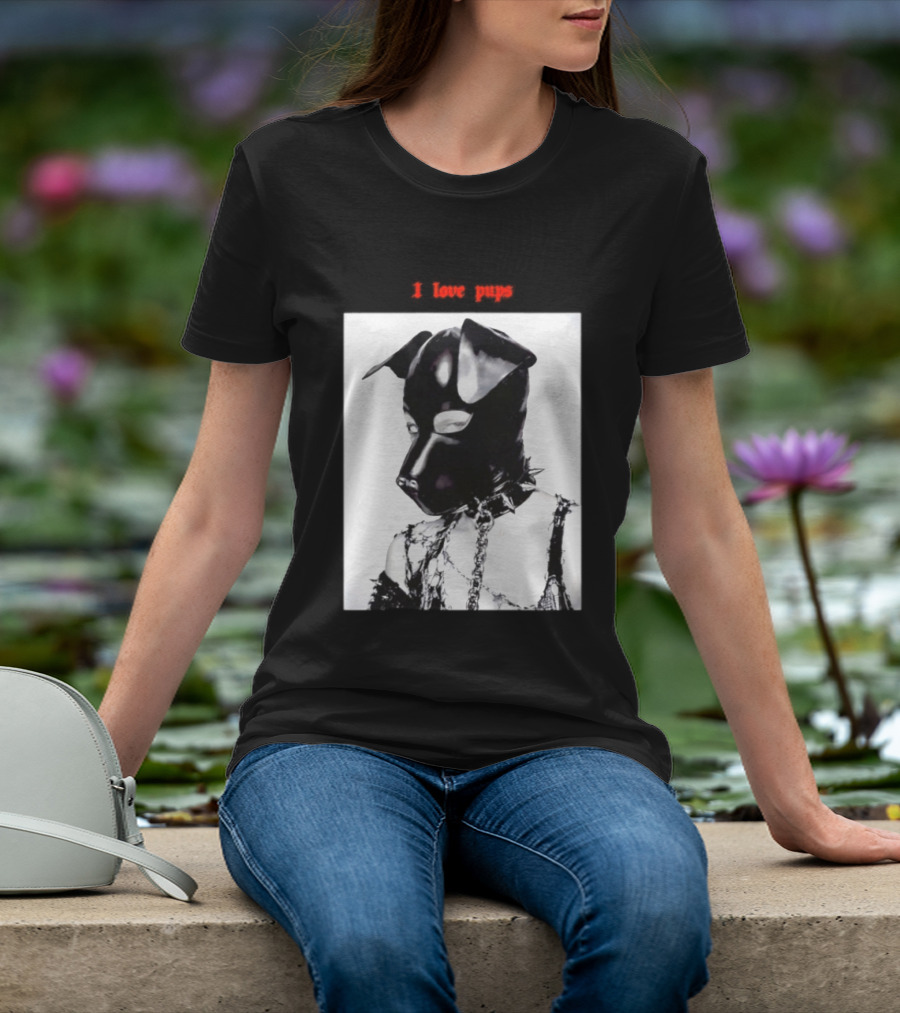 I Love Pups Latex Dog Hood Leather Pup Mask BDSM Gear T-Shirt