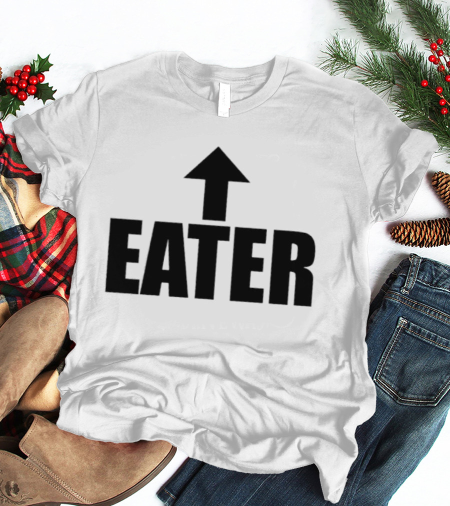 Eater Up Arrow T-Shirt