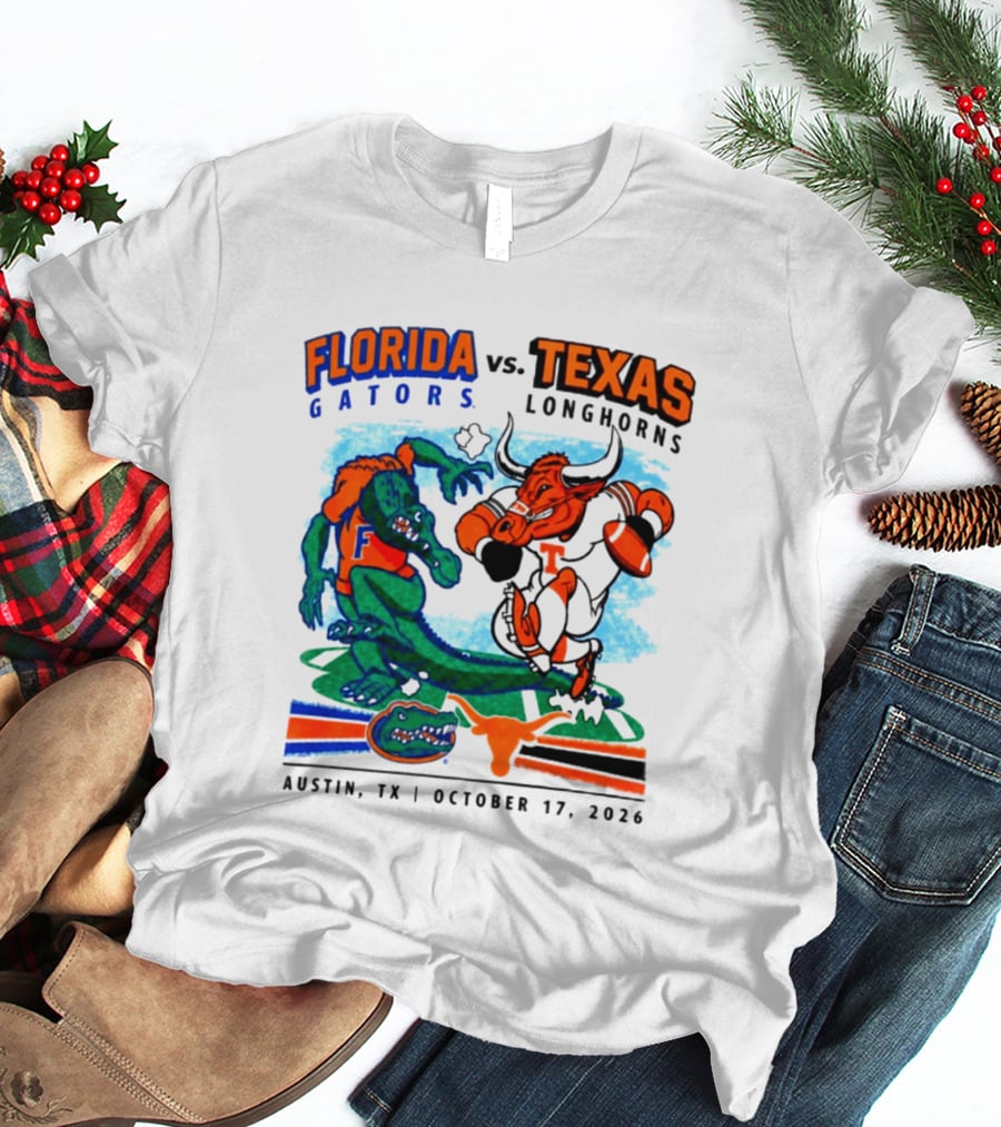 Florida Gators Vs Texas Longhorns Austin TX October 17 2026 Football Matchup T-Shirt