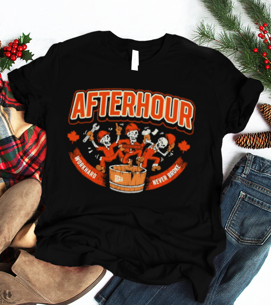 Afterhour Skeletons Work Hard Never Broke T-Shirt