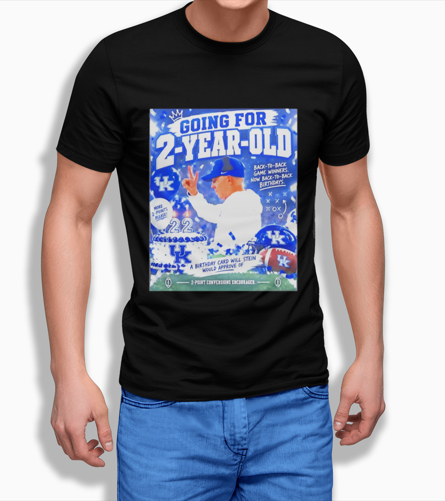 Going For 2 Year Old Back To Back Game Winners Now Back To Back Birthdays UK Wildcats Football T-Shirt