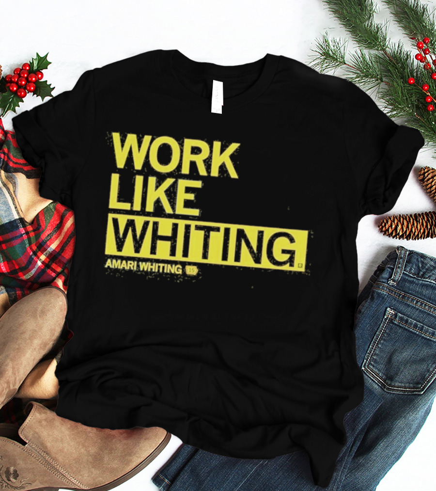 Work Like Whiting Amari Whiting Collection T-Shirt