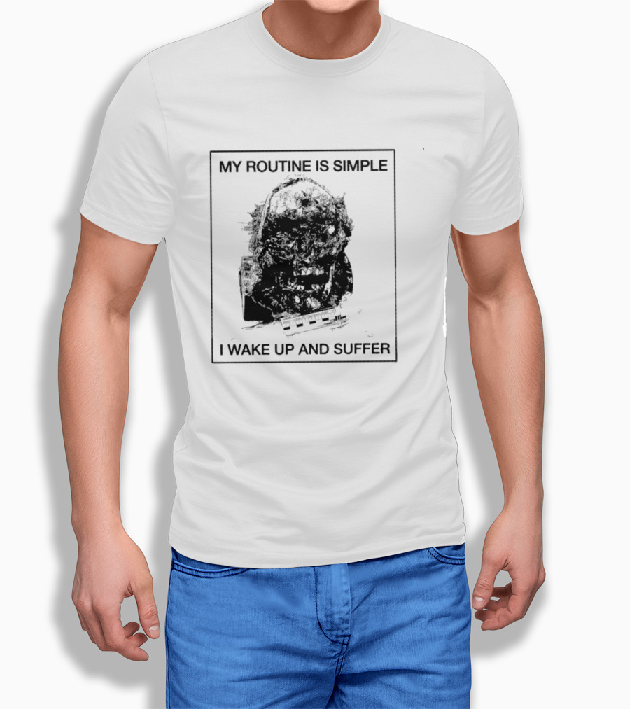 My Routine Is Simple I Wake Up And Suffer Keyboard Grunge Silent Hill Pyramid Head T-Shirt
