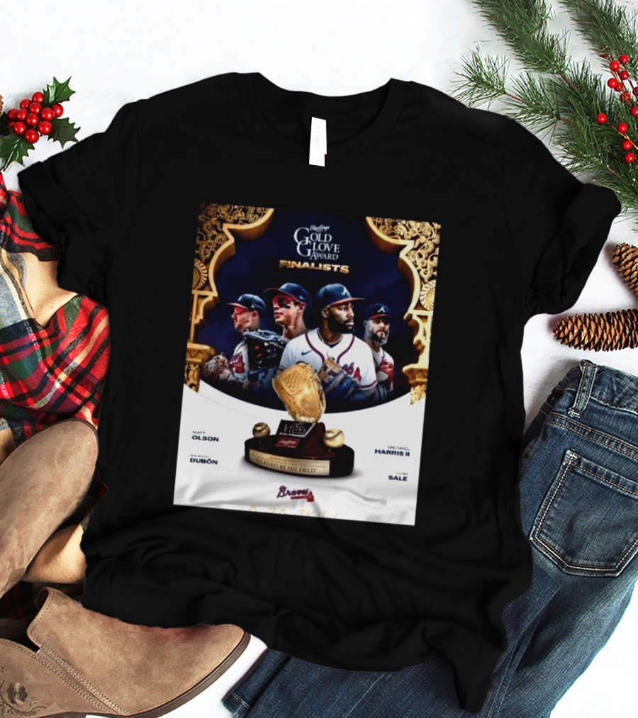 Rawlings Gold Glove Award Finalists Chris Sale Matt Olson Michael Harris II Mauricio Dubón Featuring Braves T-Shirt