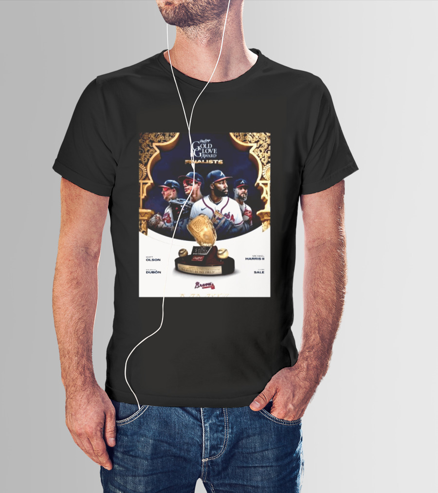 Rawlings Gold Glove Award Finalists Chris Sale Matt Olson Michael Harris II Mauricio Dubón Featuring Braves T-Shirt