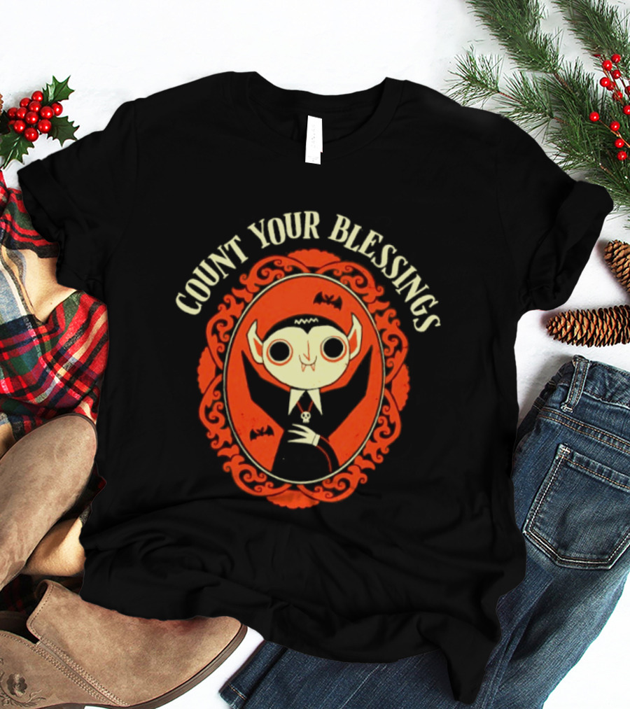 Count Your Blessings Vampire Goth Halloween T-Shirt