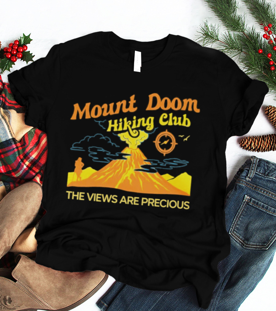 Mount Doom Hiking Club The Views Are Precious Adventure T-Shirt
