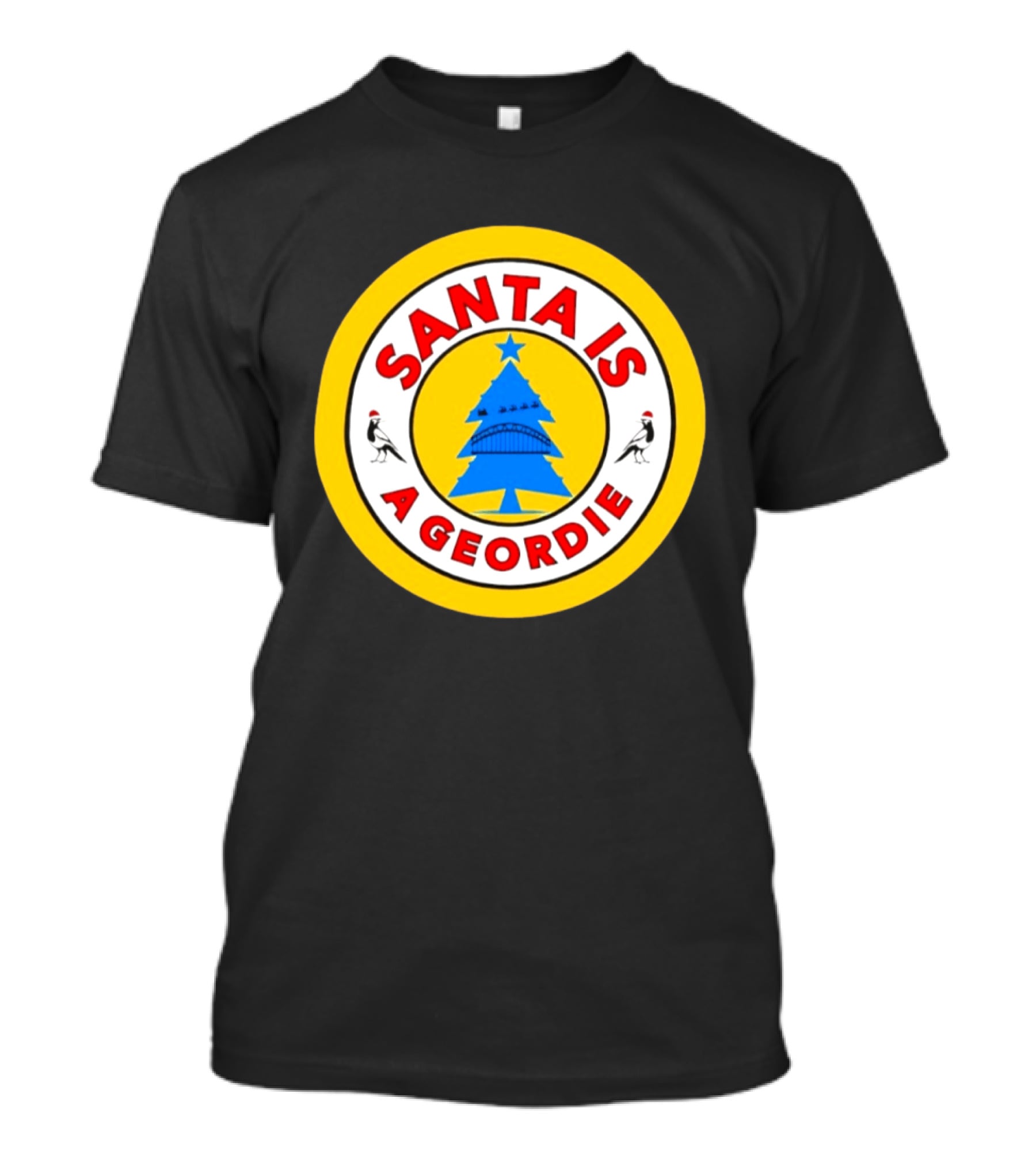Santa Is A Geordie Christmas Tree Icon With Santa Hats And Bridge T-Shirt