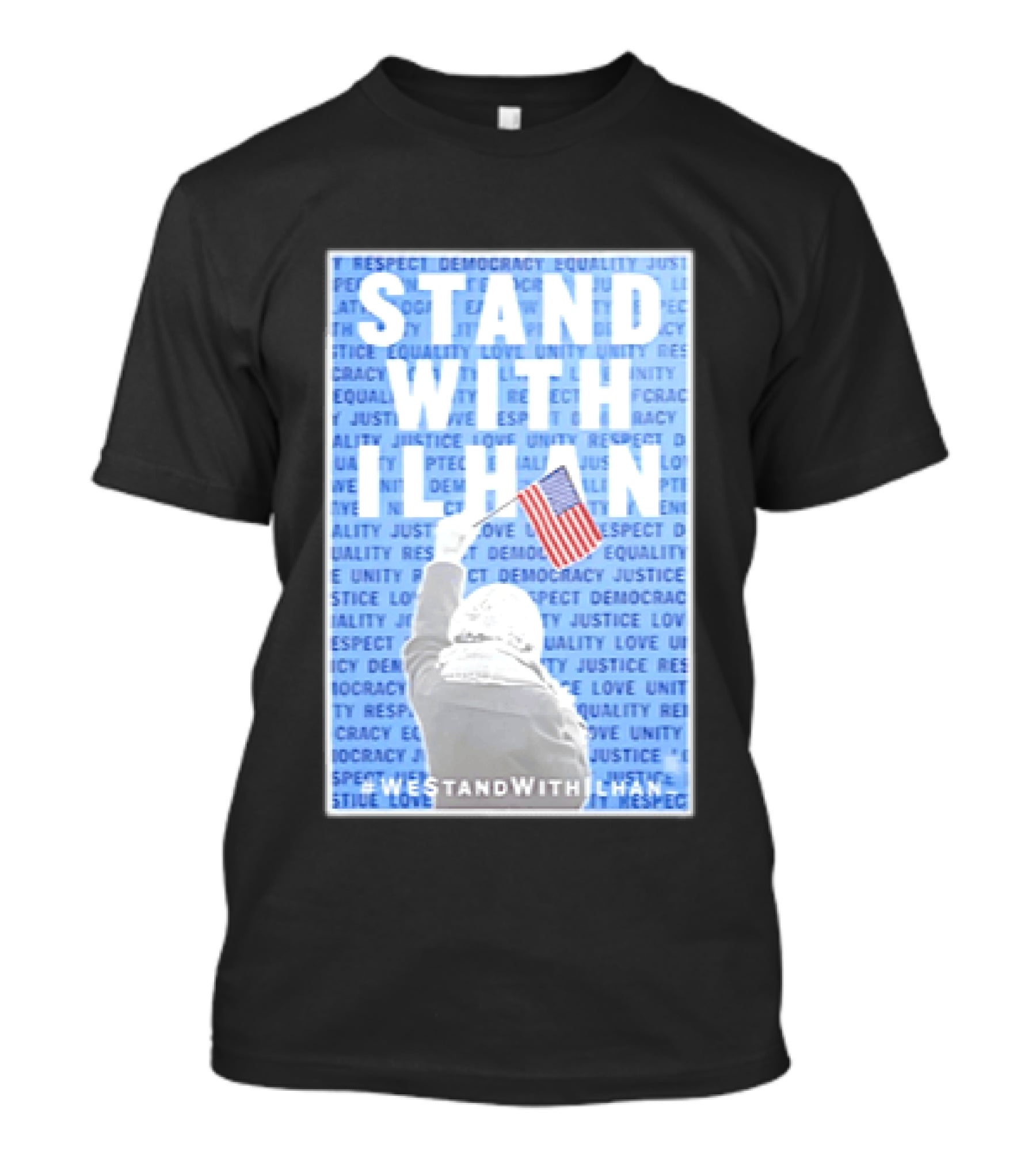 Stand With Ilhan 2026 Democracy Justice Equality Unity Flag T-Shirt