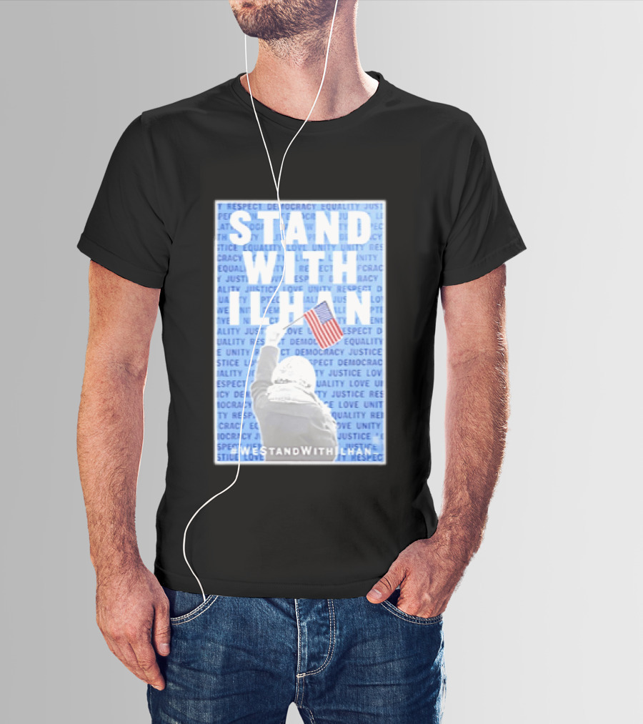 Stand With Ilhan 2026 Democracy Justice Equality Unity Flag T-Shirt