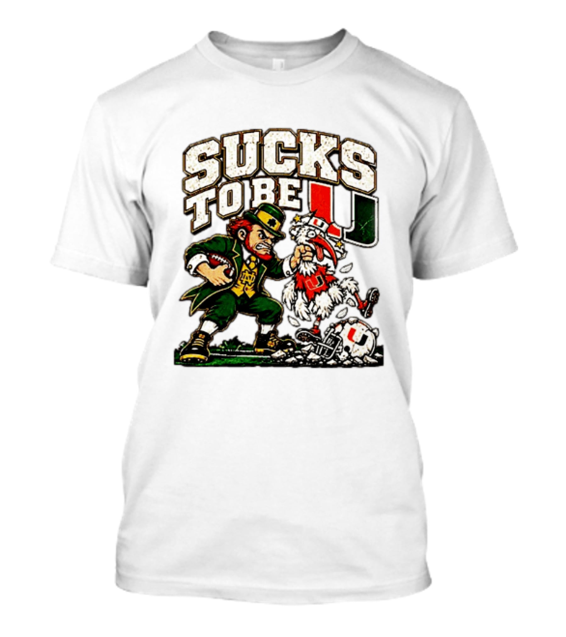 Notre Dame Fighting Irish Leprechaun Sucks To Be U Miami Rivalry T-Shirt