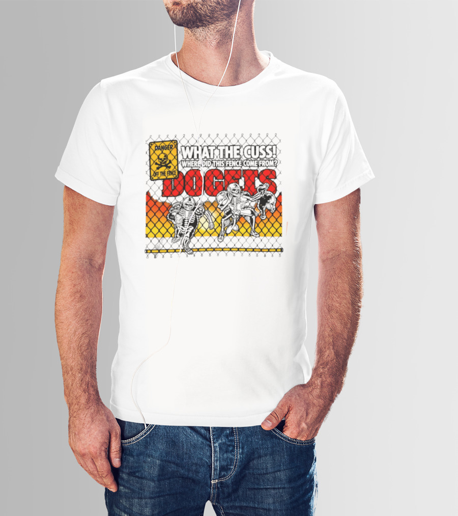 Skeleton Danger Fence What The Cuss Dogs Football T-Shirt