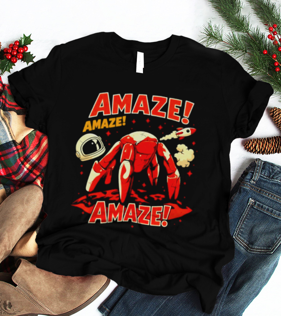 Amaze Amaze Amaze Space Crab Astronaut Rocket Helmet T-Shirt