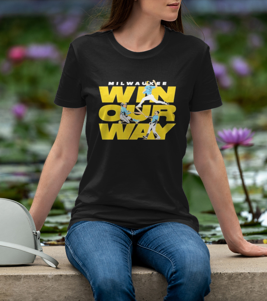 Milwaukee Win Our Way Baseball Stack T-Shirt