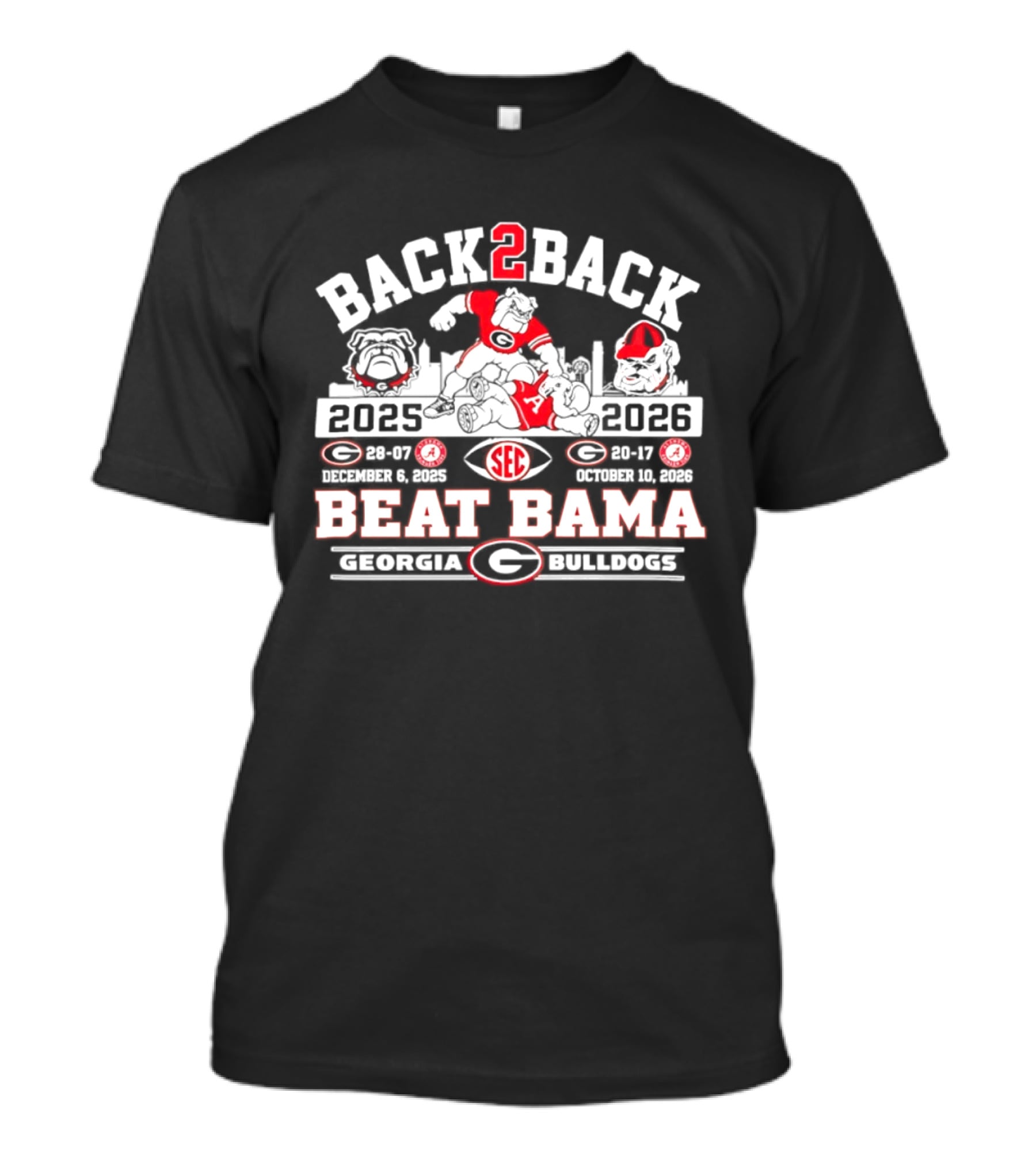 Back 2 Back SEC Champs Georgia Bulldogs Beat Bama 2025 2026 Skyline T-Shirt