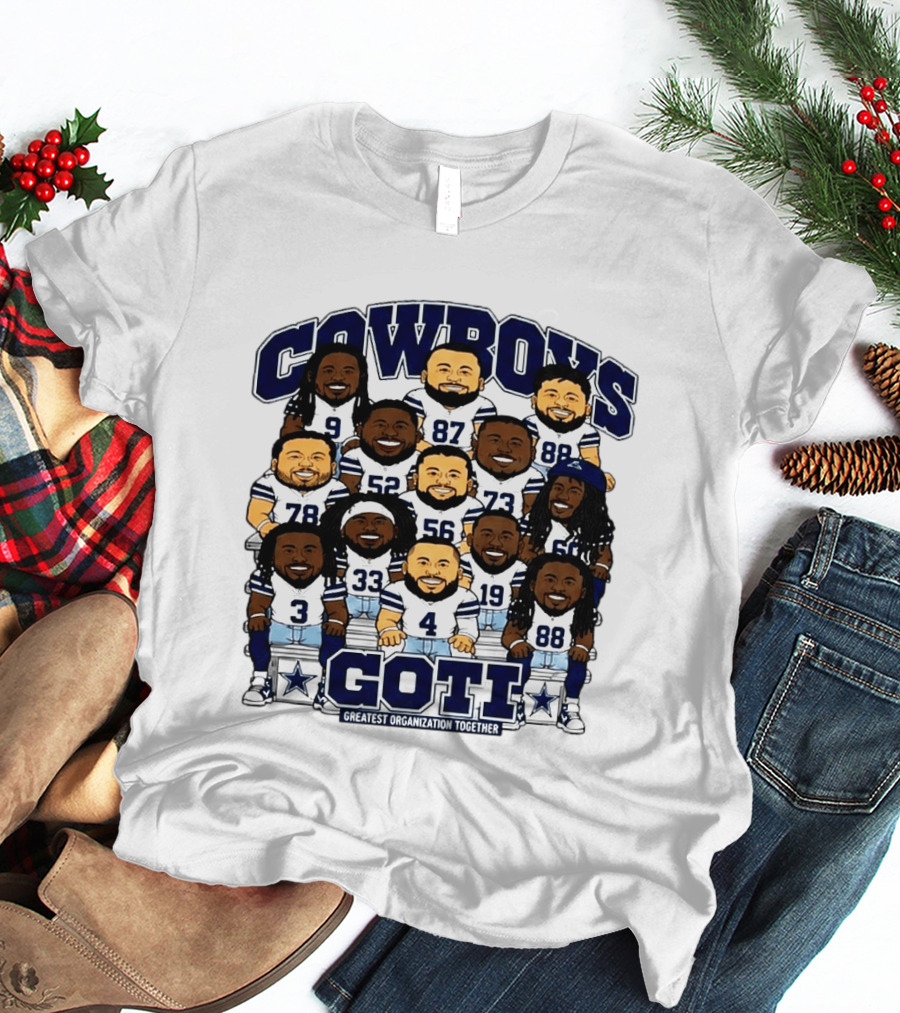 Cowboys GOTI Greatest Organization Together Football Team T-Shirt