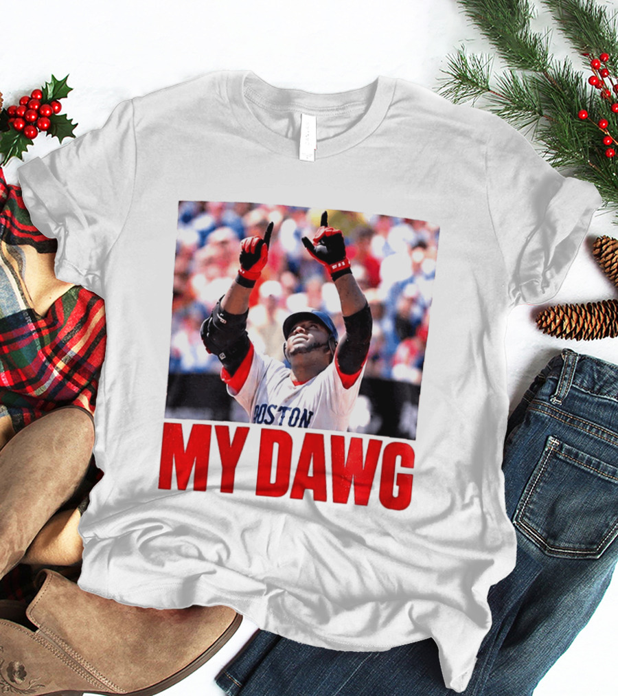 Boston My Dawg 2026 T-Shirt