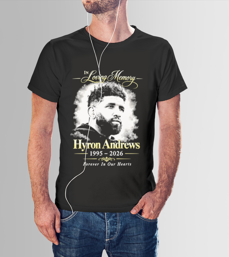Hyron Andrews 1995 2026 In Loving Memory Forever In Our Hearts T-Shirt