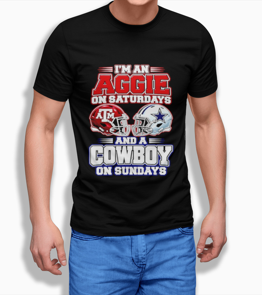 I'm An Aggie On Saturdays And A Cowboy On Sundays Texas A&M Dallas Cowboys Helmets T-Shirt